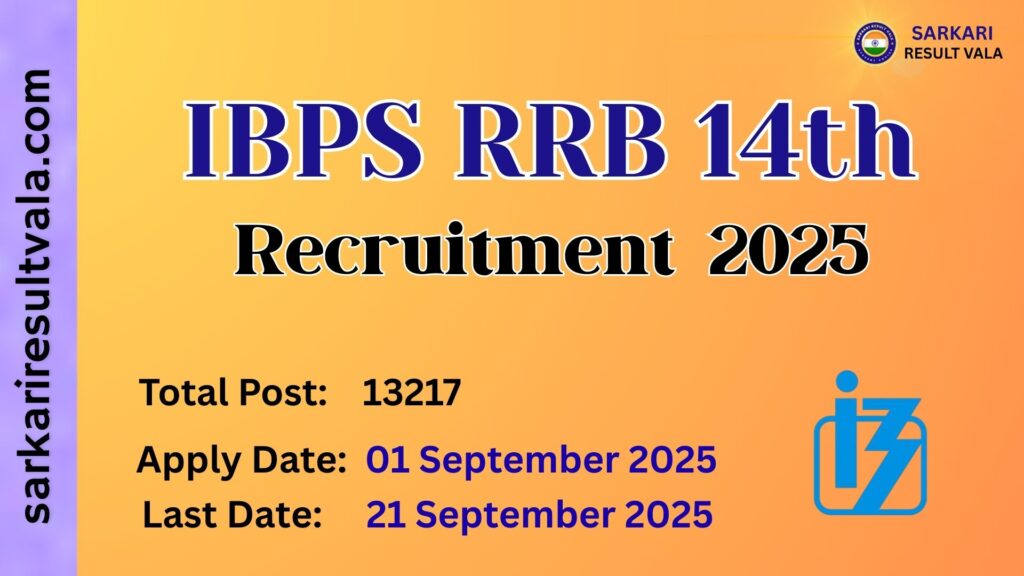 IBPS RRB 14th 2025 Notification PDF Out for 13217 Posts, Apply Now
