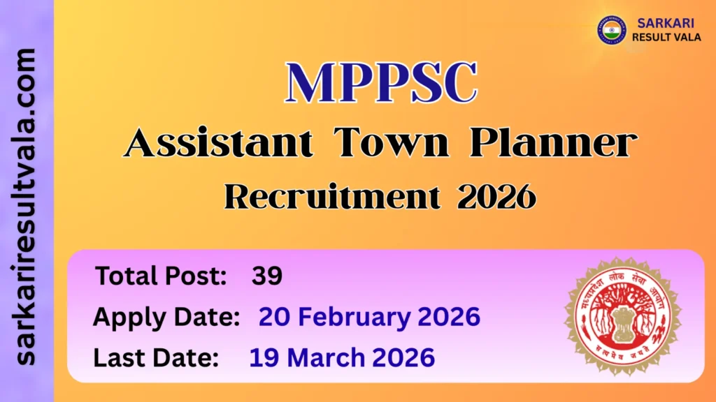MPPSC Assistant Town Planner Vacancy 2026 [39 Post]