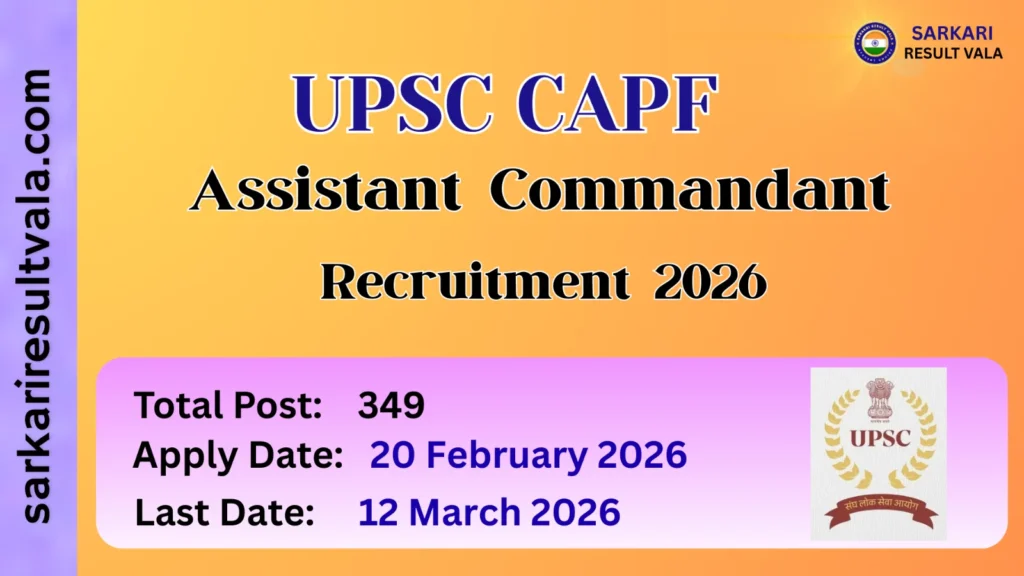UPSC CAPF Assistant Commandant Recruitment 2026
