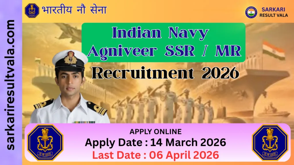 Indian Navy Agniveer SSR / MR Vacancy 2026