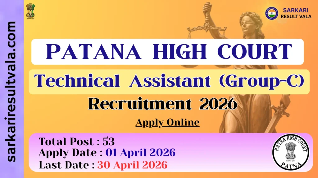Patna High Court Technical Assistant Vacancy 2026