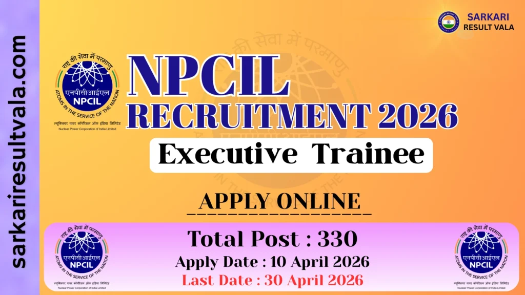 NPCIL Executive Trainee Vacancy 2026