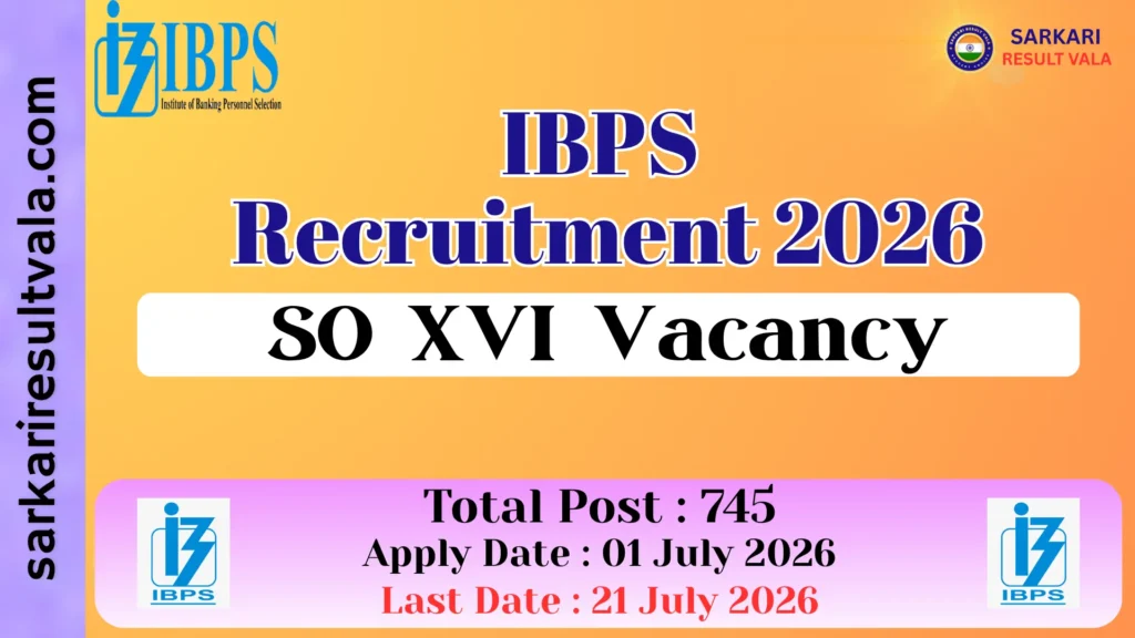 IBPS SO XVI Vacancy 2026