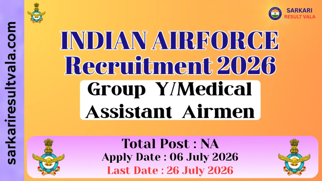 Indian Airforce Group Y / Medical Assistant Airmen Intake 02/2027 Vacancy
